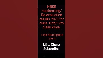 HBSE reachecking/ Re-evaluation for class 10th/12th session 2023 k liye link.