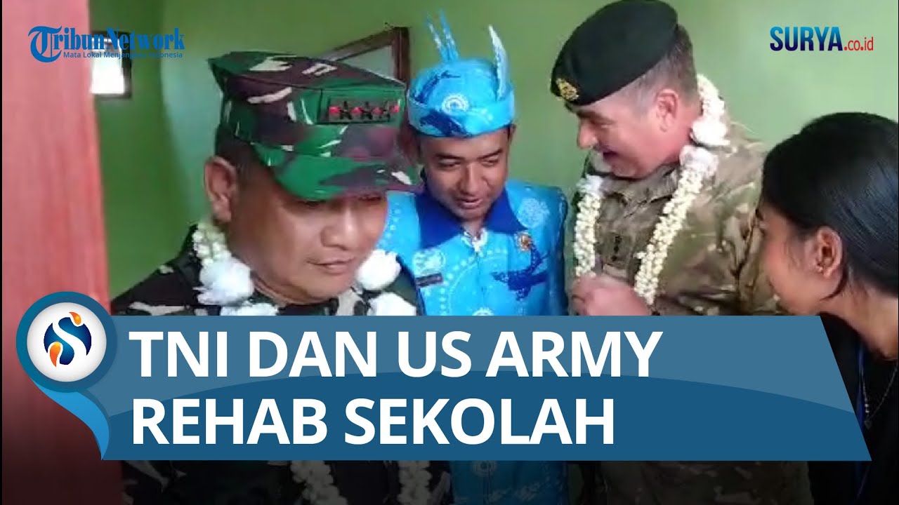 TNI dan US Army Rehab Sekolah dan Gelar Pengobatan Kesehatan Massal ...