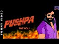 Pushpa  the holi parody spoof in hindi  saitama kills dekisugi  pushpatherule