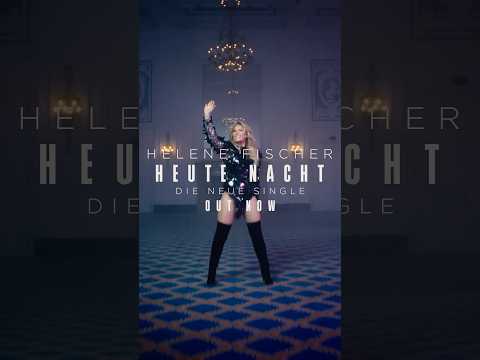 "Heute Nacht" OUT NOW 💜 #helenefischer #heutenacht