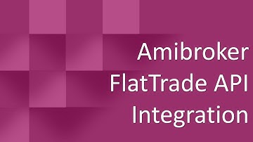 Amibroker Flattrade API Integration