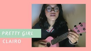 Video thumbnail of "Pretty Girl - Clairo (Ukulele Cover)"