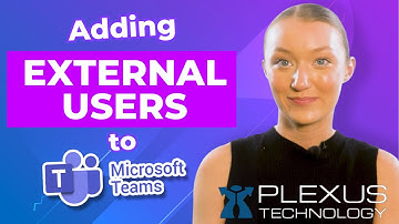 Adding External Users to Teams | Plexus