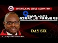 21ST JULY 2025 9 MIDNIGHT MIRACLE PRAYERS DAY 6 21ST JULY 2025 9 MIDNIGHT MIRACLE PRAYERS DAY 6