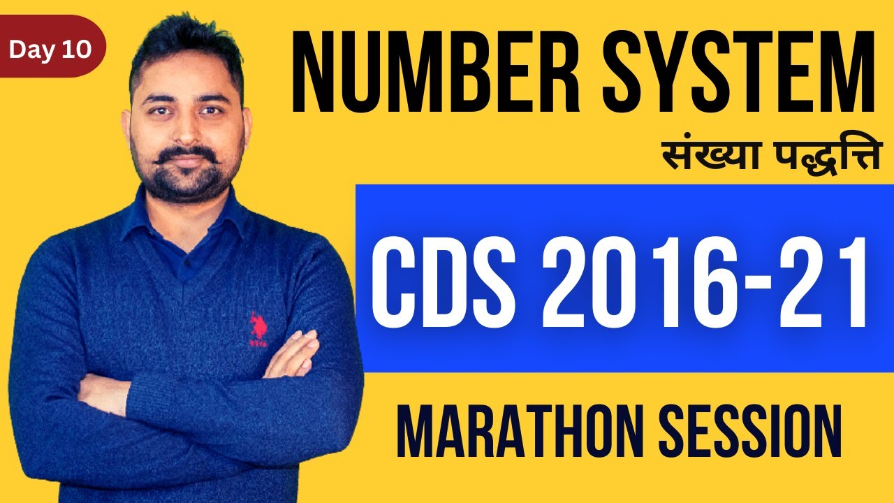 Number System | Day 10 | Question no. 141 - 207 | CDS Previous year Questions (2007 - 21)