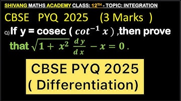 y = cosec ( 𝒄𝒐𝒕^(−𝟏)  𝒙 ) ,then prove  that √(𝟏+ 𝒙^𝟐 )   (𝒅 𝒚)/(𝒅 𝒙 )  −𝒙=𝟎 #cbse2026 #maths #cbse