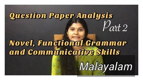 Question paper analysis Novel functional grammar and communicative skills Kerala university