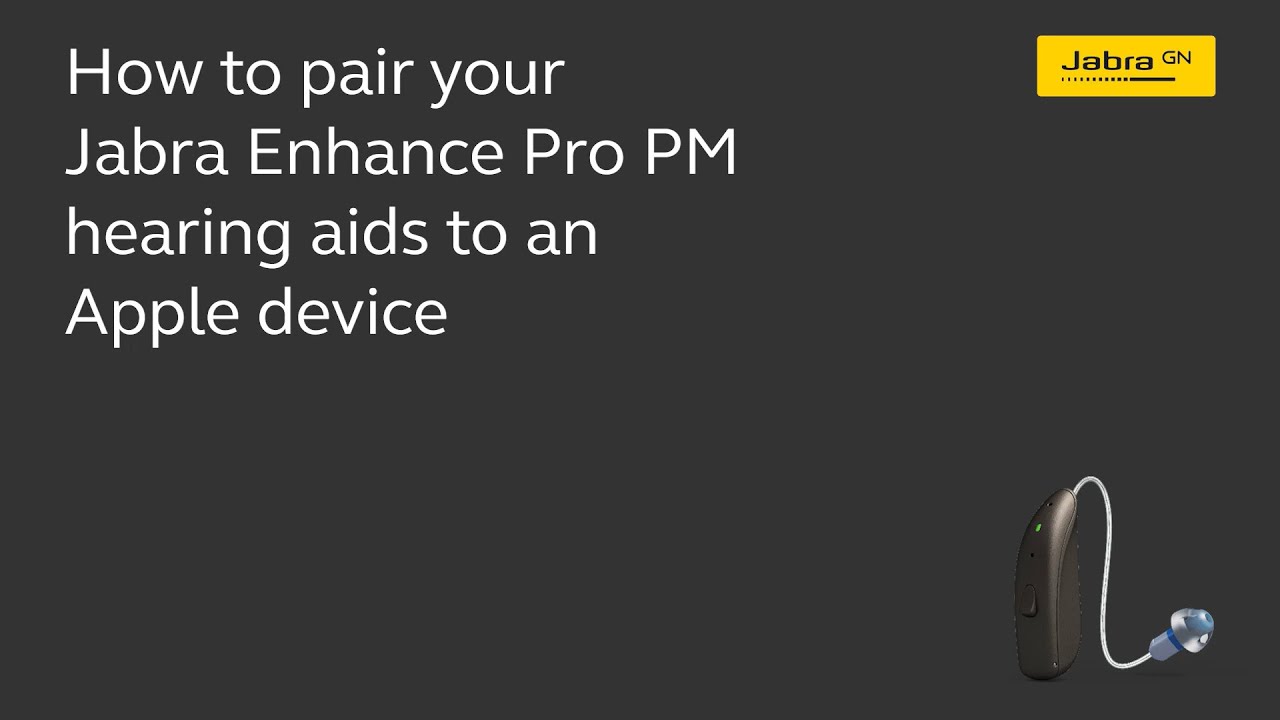 Jabra Enhance Pro PM - Pairing with an Apple device