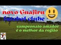 novo Guajiru futebol clube