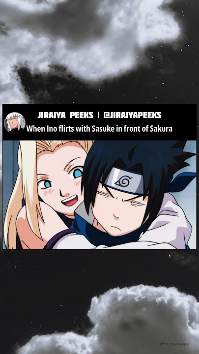 When Ino flirts with Sasuke in front of Sakura #shorts