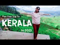 How To Plan A Trip To Kerala || Complete Kerala Tour Guide || Places To Visit In Kerala