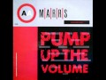 Video thumbnail for Pump Up The Volume MARRS