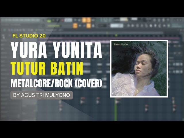 Yura Yunita - Tutur Batin (Metalcore/Rock Version) By Agus Tri Mulyono class=