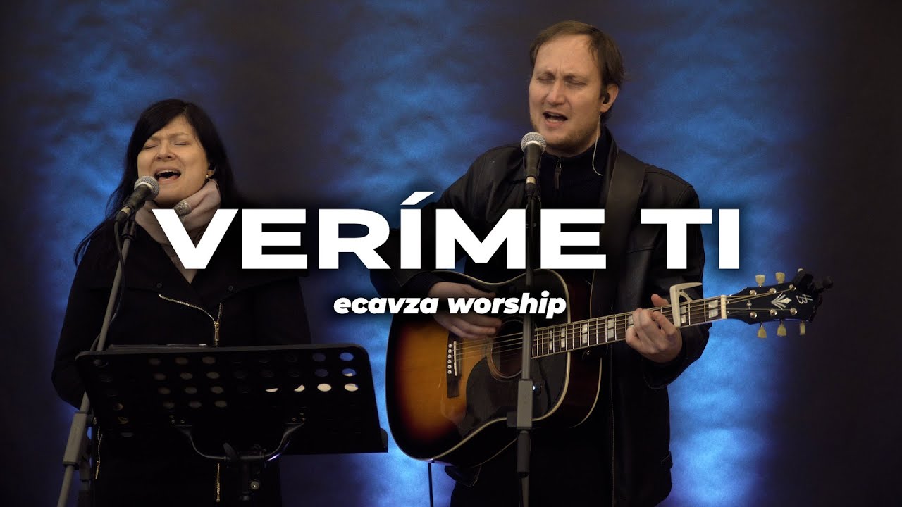 Veríme Ti (cover) | ecavza worship