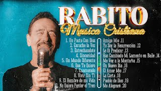 Download Lagu Rabito 2026 🎶 Baladas Cristianas Inolvidables: Música Vieja y Bonita de Fe ❤️ MP3