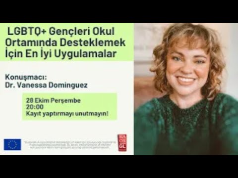 AB Vanessa Dominguez / LGBTQ+ Gençleri Okul Ortamında Desteklemek İçin En İyi Uygulamalar