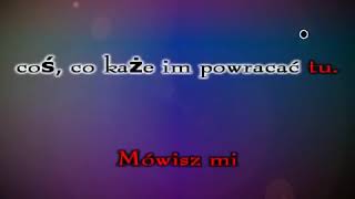 Pytasz mnie o Polskę