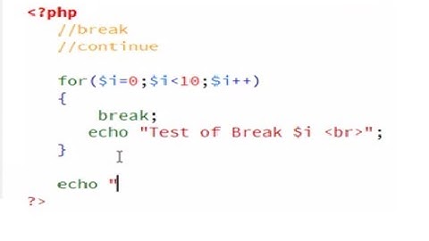 Continue & Break Statement in PHP