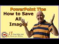 How to save extract all the images from a PowerPoint presentation