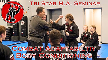Combat Adaptability Seminar, Arm Toughening, Tristar Martial Arts