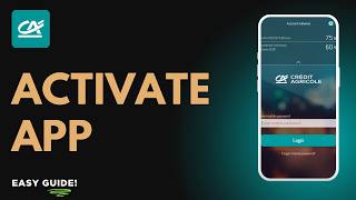How To Activate Crédit Agricole App