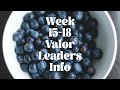 Leaders valor info weeks 1518