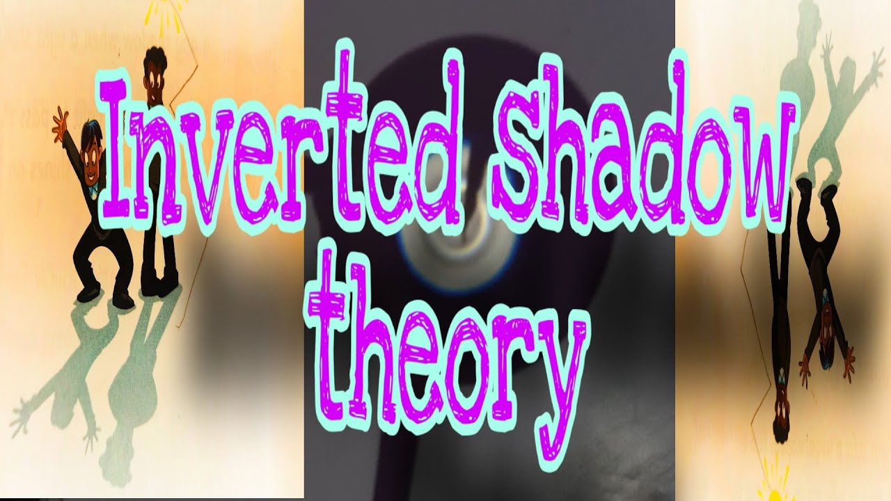 The Inverted Shadow Experiments||Pinhole Camera|| Shadow||