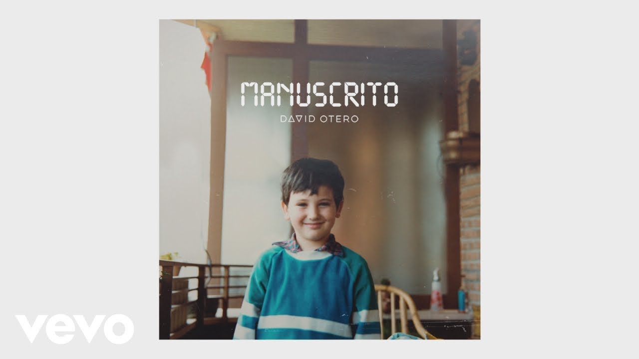 Watch David Otero - Manuscrito (Audio) on YouTube Watch David Otero - Manuscrito (Audio) on YouTube