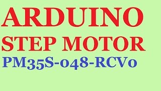 Arduino step motor PM35S-048-RCV0. Driver L298n