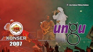 UNGU - 'AKU BUKAN PILIHAN HATIMU' LIVE KONSER SUMATERA UTARA 2007