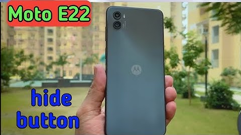 Moto E22, Moto E22 back button change, Moto E22 back button setting, Moto E22 me back button
