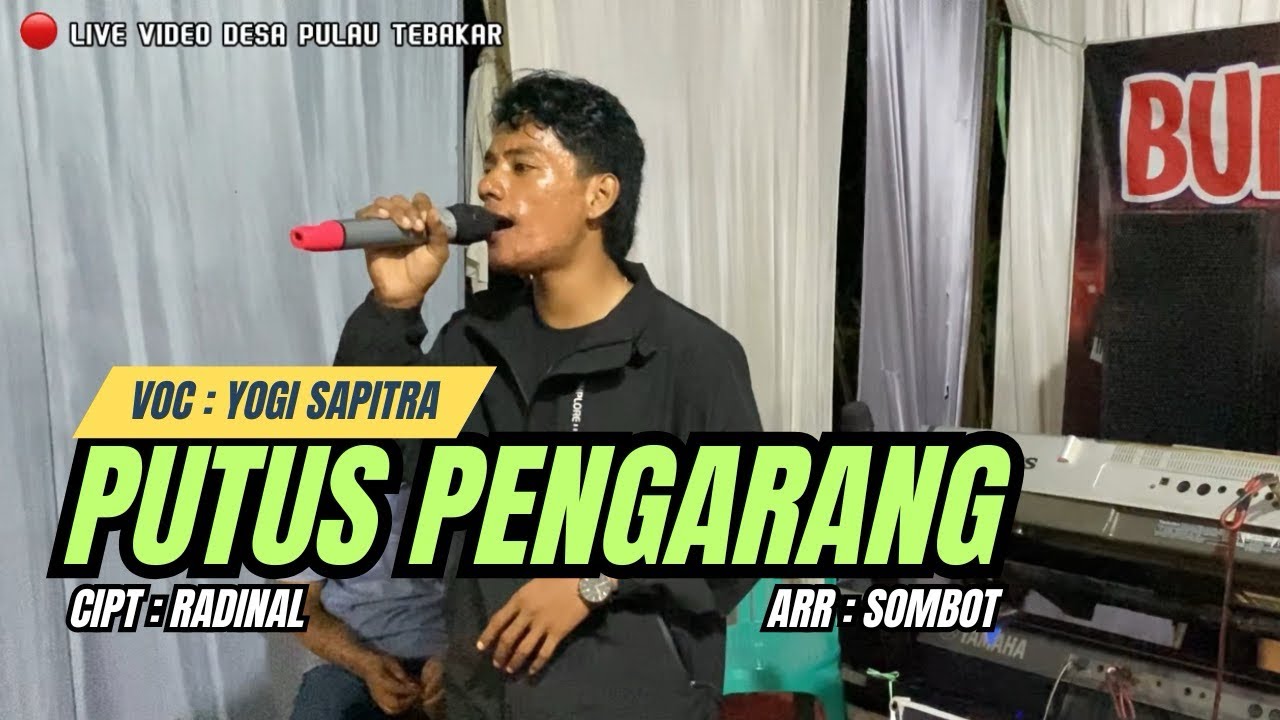 LAGU DAERAH JAMBI_PUTUS PENGARANG‼️VOC : YOGI SAPUTRA_CIPT : RADINAL_ARR : SOMBOT