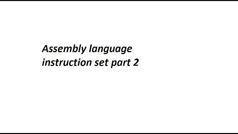 Assembly Language Instruction Set (Part -2)