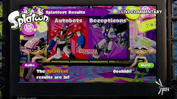 Splatoon ᴴᴰ - Splatfest 4: RESULTS - AUTOBOTS vs DECEPTICONS ~ LIVE COMMENTARY