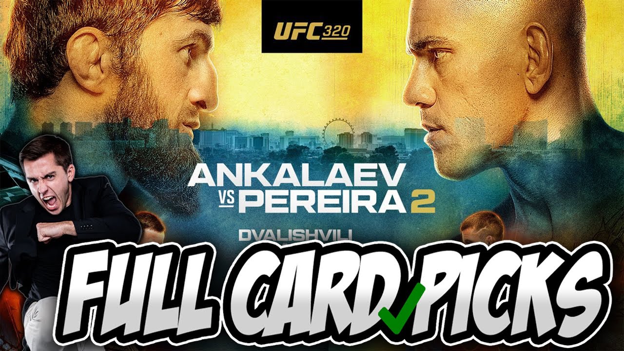 FINCH'S UFC 320 ANKALAEV VS PEREIRA 2 FULL CARD PREDICTIONS - YouTube