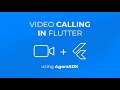 Video Calls using Agora.io - Flutter Tutorial