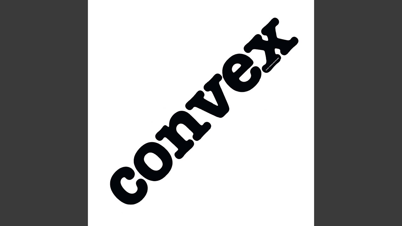 Watch Convex 4 on YouTube Watch Convex 4 on YouTube