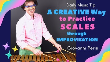A Creative Way to Practice Scales through Improvisation  #jazzvibraphonelesson #practicescales