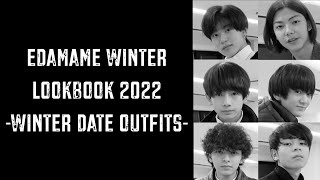 EDAMAME WINTER LOOKBOOK 2022 -WINTER DATE OUTFITS- [ENG SUB]