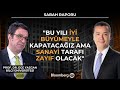 Sabah Raporu - "Bu Yılı İyi Büyümeyle Kapatacağız Ama Sanayi Tarafı Zayıf Olacak" | 27 Kasım 2025