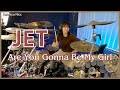 Jet - Are You Gonna Be My Girl || Drum cover by KALONICA NICX