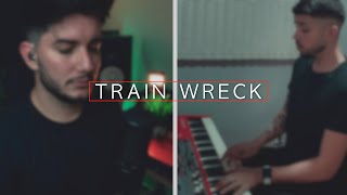 James Arthur - Train Wreck (Cover by Lucas Gossani/Caique Rocha)