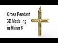 Jewelry CAD Design Cross Pendant Tutorial- 3D Modeling in Rhino 3D