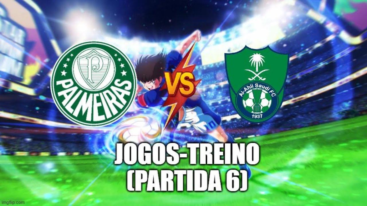 Captain Tsubasa [RoNC] - Palmeiras vs. Al-Ahli [Jogos-Treino]