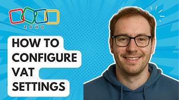 How to Configure VAT Settings Zoho Books [2025 Guide]