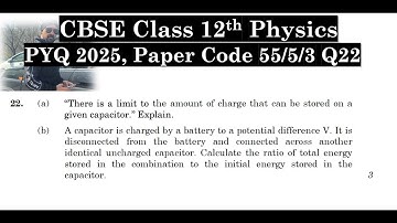 Class 12th Physics | Answer Key 2025 | CBSE Board | PYQ 2025 | Paper Code 55-5-3 | Set 3 | Q22