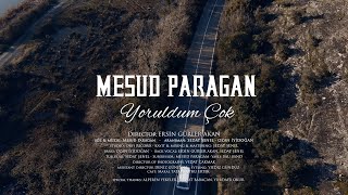 Mesud Paragan - Yoruldum Çok Official Video 