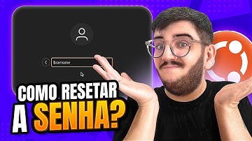 Resete a senha do Ubuntu sem precisar formatar!