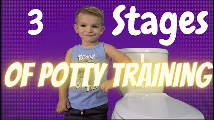 3 Stages of Potty Training