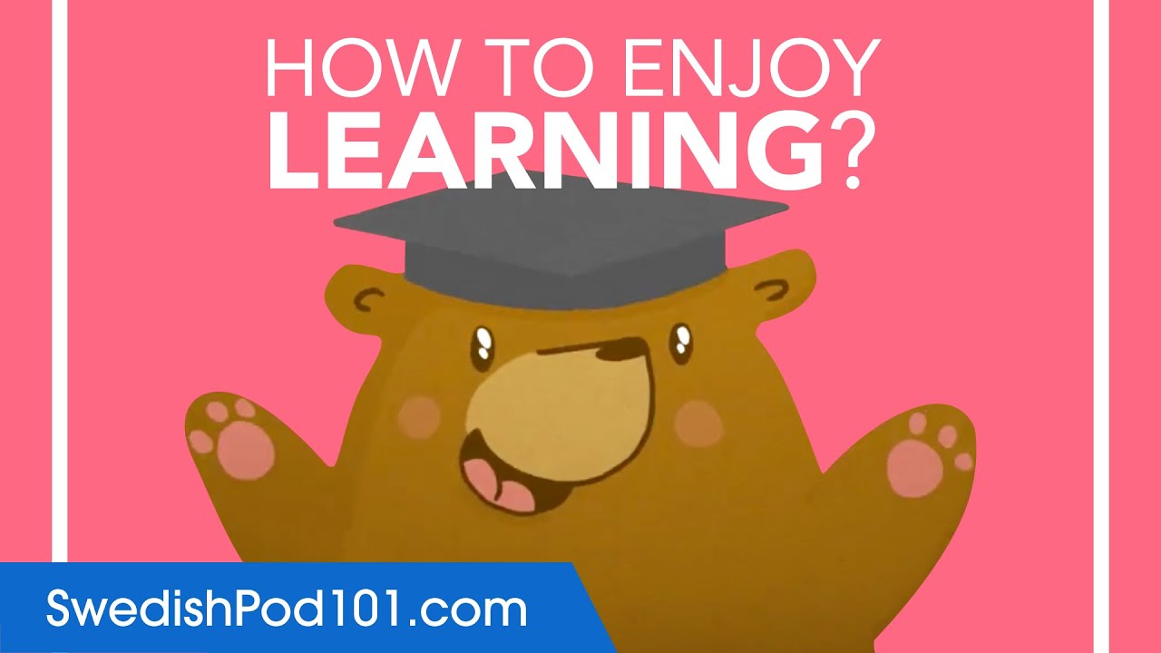 How to Enjoy Learning Swedish